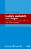 Ländliche Gesellschaft und Obrigkeit (eBook, PDF)