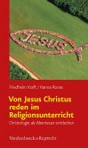 Von Jesus Christus reden im Religionsunterricht (eBook, PDF)