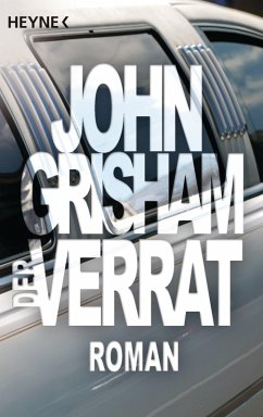 Der Verrat (eBook, ePUB) - Grisham, John
