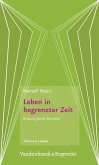 Leben in begrenzter Zeit (eBook, PDF)