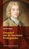 Zinzendorf und die Herrnhuter Brüdergemeine (eBook, PDF)