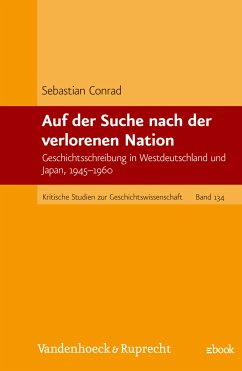 Auf der Suche nach der verlorenen Nation (eBook, PDF) - Conrad, Sebastian