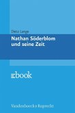 Nathan Söderblom und seine Zeit (eBook, PDF)