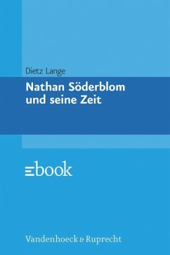Nathan Söderblom und seine Zeit (eBook, PDF) - Lange, Dietz