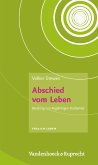 Abschied vom Leben (eBook, PDF)