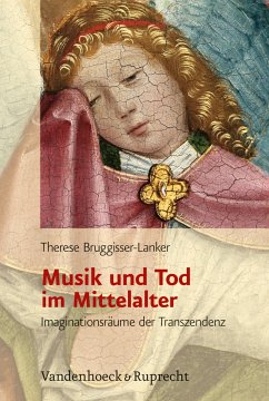 Musik und Tod im Mittelalter (eBook, PDF) - Bruggisser-Lanker, Therese