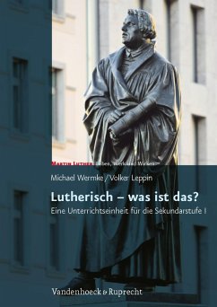 Lutherisch - was ist das? (eBook, PDF) - Leppin, Volker; Wermke, Michael