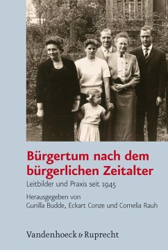 Bürgertum nach dem bürgerlichen Zeitalter (eBook, PDF)