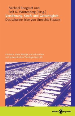 Versöhnung, Strafe und Gerechtigkeit (eBook, PDF) - Bongardt, Michael; Wüstenberg, Ralf K.