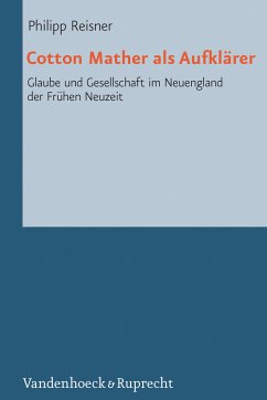 Cotton Mather als Aufklärer (eBook, PDF) - Reisner, Philipp