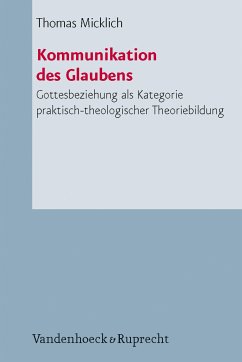 Kommunikation des Glaubens (eBook, PDF) - Micklich, Thomas