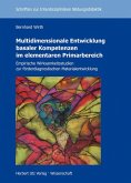 Multidimensionale Entwicklung basaler Kompetenzen im elementaren Primarbereich (eBook, PDF)