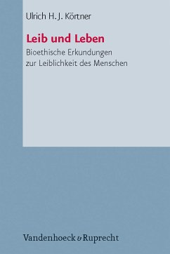 Leib und Leben (eBook, PDF) - Körtner, Ulrich H.J.