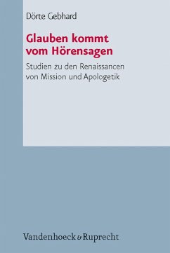 Glauben kommt vom Hörensagen (eBook, PDF) - Gebhard, Dörte