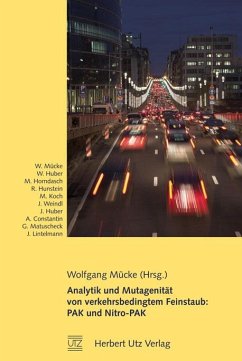 Analytik und Mutagenität von verkehrsbedingtem Feinstaub: PAK und Nitro-PAK (eBook, PDF) - Mücke, Wolfgang