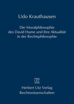 Die Moralphilosophie des David Hume und ihre Aktualität in der Rechtsphilosophie (eBook, PDF) - Krauthausen, Udo