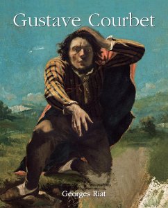 Gustave Courbet (eBook, PDF) - Riat, Georges