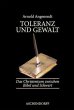 Toleranz und Gewalt (eBook, ePUB) - Bild 1