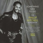 Something New To Do-The Phillip Mitchell Songbook