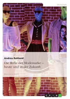 Die Rolle der Modemarke – heute und in der Zukunft (eBook, PDF) - Ruhland, Andrea