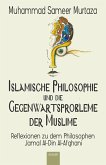 Islamische Philosophie und die Gegenwartsprobleme der Muslime (eBook, ePUB)