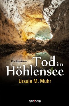Tod im Höhlensee (eBook, ePUB) - Muhr, Ursula M.