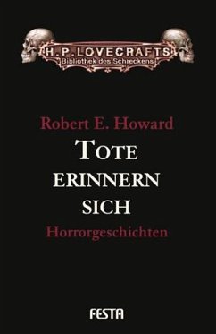 Tote erinnern sich (eBook, ePUB) - E. Howard, Robert
