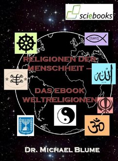 Religionen der Menschheit - Das EBook Weltreligionen (eBook, ePUB) - Blume, Michael