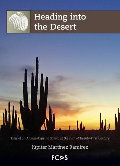 Heading into the Desert (eBook, ePUB) - Ramírez, Júpiter Martínez