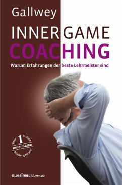 INNER GAME COACHING (eBook, ePUB) - Gallwey, W T