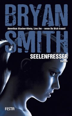 Seelenfresser (eBook, ePUB) - Smith, Bryan