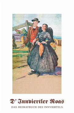 Cover D'Innviertler Roas - Das Heimatbuch des Innviertels (eBook, ePUB)
