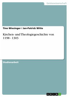 Kirchen- und Theologiegeschichte von 1198 - 1303 (eBook, PDF)