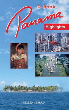 Panama Highlights (eBook, ePUB) - Heller, Gabi; Heller, Klaus