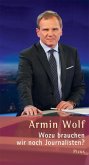 Wozu brauchen wir noch Journalisten? (eBook, ePUB)