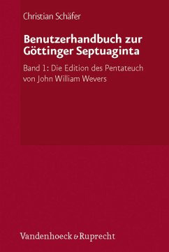Benutzerhandbuch zur Göttinger Septuaginta (eBook, PDF) - Schäfer, Christian