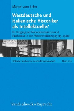 Westdeutsche und italienische Historiker als Intellektuelle? (eBook, PDF) - vom Lehn, Marcel