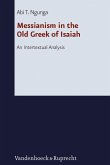 Messianism in the Old Greek of Isaiah (eBook, PDF)