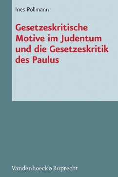 Gesetzeskritische Motive im Judentum und die Gesetzeskritik des Paulus (eBook, PDF) - Pollmann, Ines
