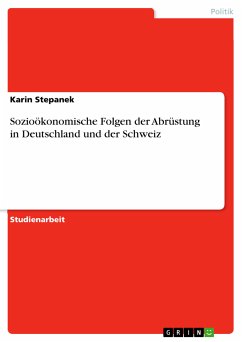 Sozioökonomische Folgen der Abrüstung in Deutschland und der Schweiz (eBook, PDF)