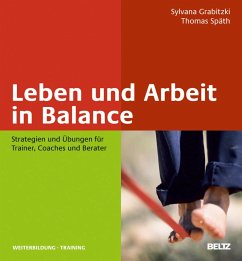 Leben und Arbeit in Balance (eBook, PDF) - Späth, Thomas; Grabitzki, Sylvana