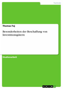 Besonderheiten der Beschaffung von Investitionsgütern (eBook, PDF) - Foj, Thomas
