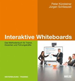 Interaktive Whiteboards (eBook, PDF) - Schlieszeit, Jürgen; Kürsteiner, Peter