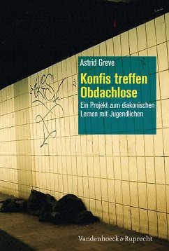 Konfis treffen Obdachlose (eBook, PDF) - Greve, Astrid