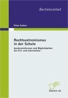 Rechtsextremismus in der Schule: Ausdrucksformen und Möglichkeiten der Prä- und Intervention (eBook, PDF) - Kuttner, Oliver