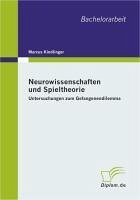 Cover Neurowissenschaften und Spieltheorie: Untersuchungen zum Gefangenendilemma (eBook, PDF)