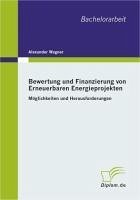 Cover Bewertung und Finanzierung von Erneuerbaren Energieprojekten (eBook, PDF)