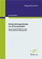Cover Entwicklungsländer im Klimawandel: Anpassungsstrategien in der internationalen Klimapolitik (eBook, PDF)