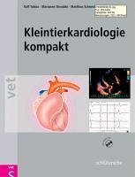 Kleintierkardiologie kompakt (eBook, PDF) - Tobias, Ralf; Skrodzki, Marianne; Schneider, Matthias