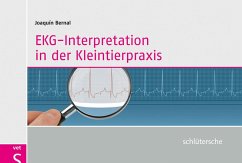 EKG-Interpretation in der Kleintierpraxis (eBook, PDF) - Bernal, Joaquin